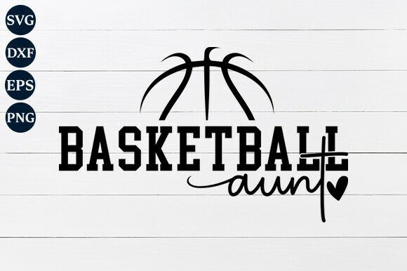 Basketball Aunt SVG PNG